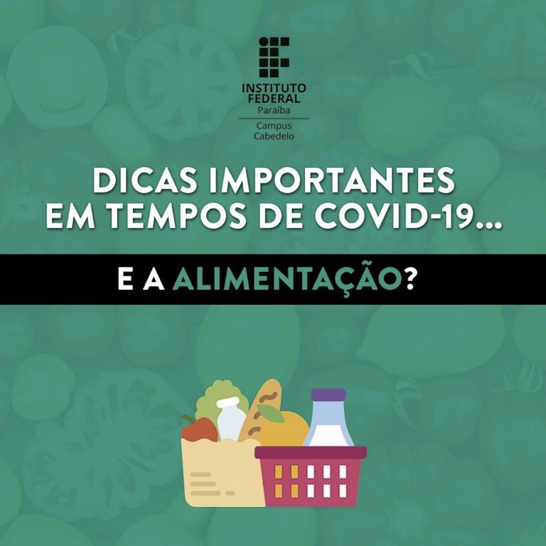 IFPB Campus Cabedelo - Coronavírus: Alimentação na Pandemia 1.jpg