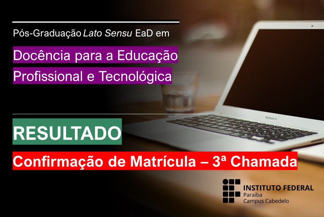 Confirmação de Matrícula 3ª Chamada - Pós DocentEPT
