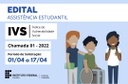 Edital IVS 2022 - Chamada 01