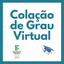 Colação de Grau Virtual.png