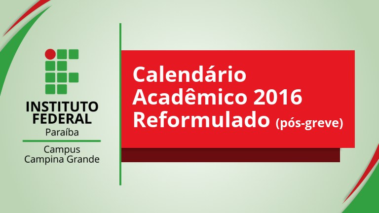 Calendário Acedêmico Reformulado