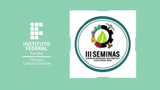 CAMPUS CAMPINA DO IFPB SEDIA ENTRE 03 E 05 DE SETEMBRO O III SEMINAS 