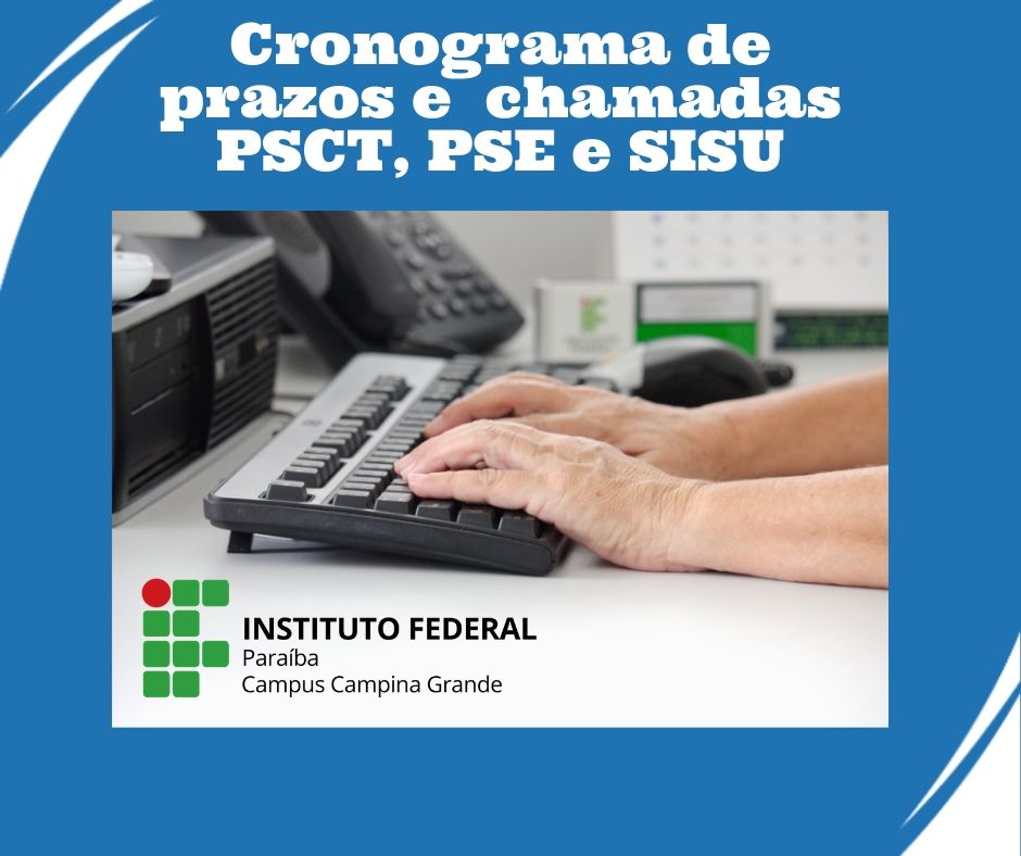 Cronograma de prazos e chamadas do PSCT, PSE E SISU.jpg