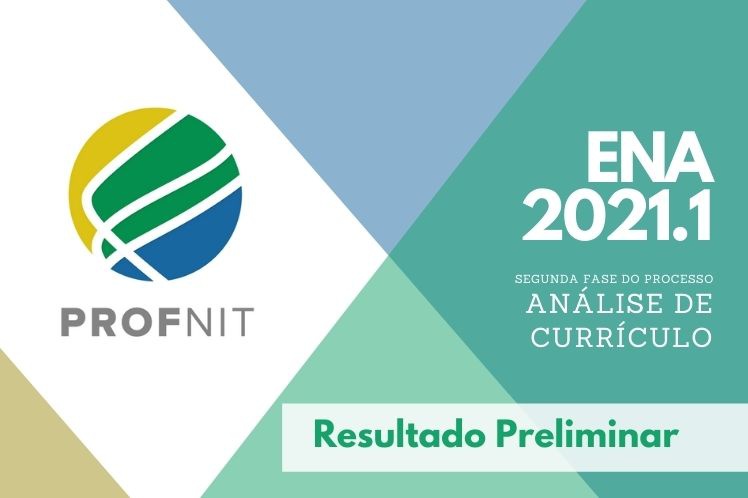 Profnit ENA 2021 análise currículo preliminar