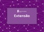 Extensão