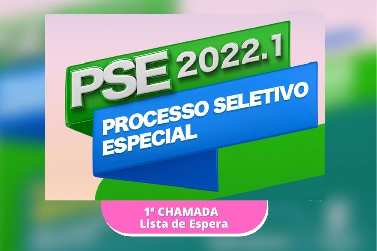 PSE 2022.1 CG 1ª chamada da lista de espera