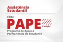 PAPE é o Programa de Apoio à Permanência do Estudante
