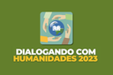 Dialogando com Humanidades