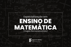 Campus Campina oferta vagas remanescentes para graduados em matemática e áreas afins