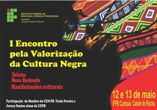 Primeiro Encontro pela valorização da Cultura Negra
