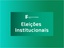ELEICÕES INTITUCIONAIS.jpg