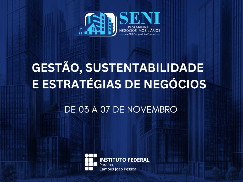 SENI 2025: Gestão, Sustentabilidade e Estratégia de Negócios