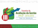III Encontro de Avaliação da Gestão