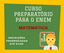 Curso de Prepatório para o Enem -  inscrições prorrogadas.png