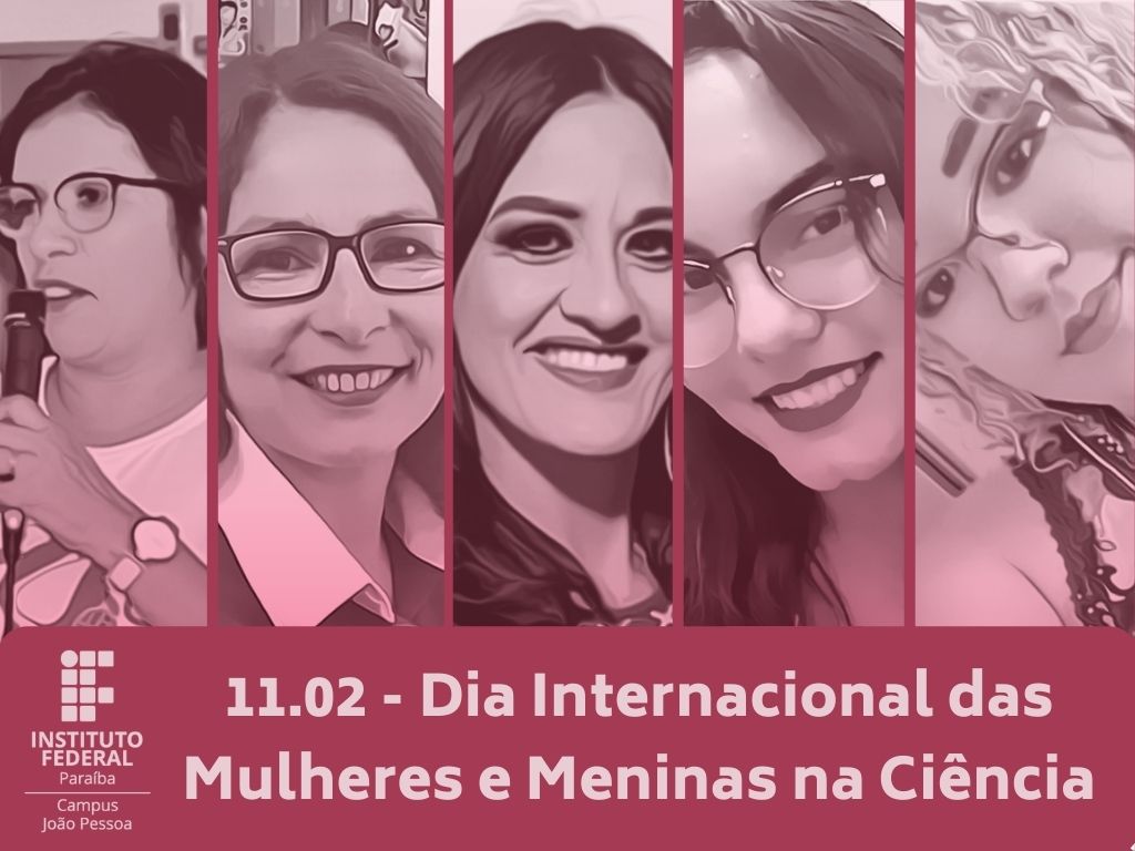 11.02 - Dia Internacional das Mulheres e Meninas na Ciência.jpg