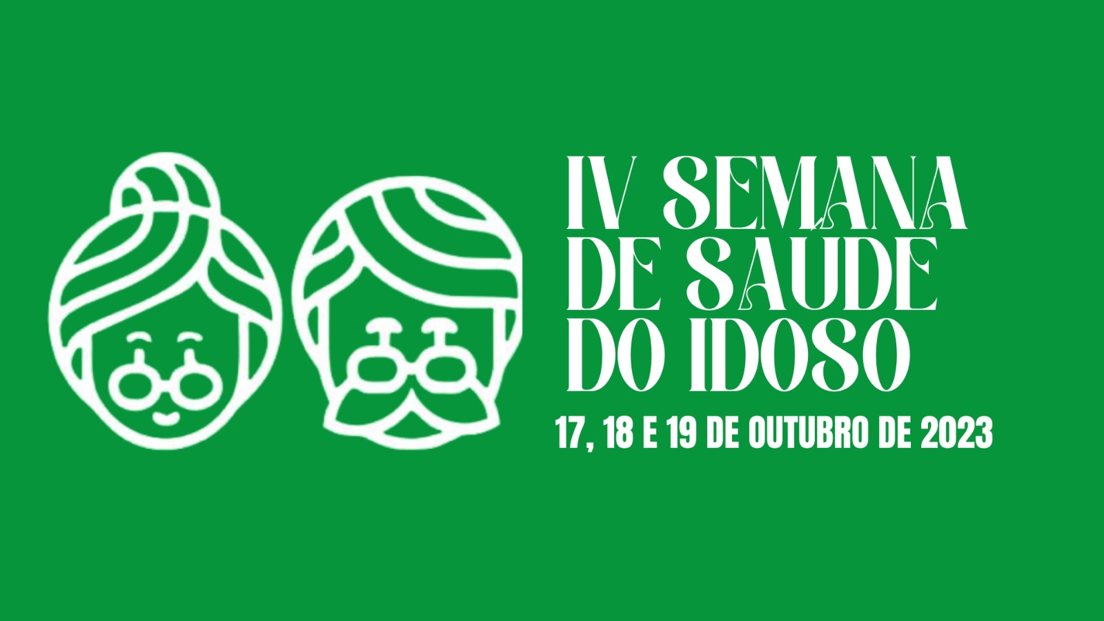 IV Semana de Saúde do Idoso.jpeg