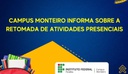 Campus Monteiro informa sobre a retomada de atividades presenciais.png