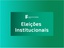 ELEICÕES INTITUCIONAIS.jpg