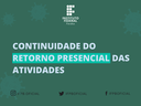 Continuidade do retorno presencial.png