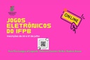 Jogos Eletrônicos do IFPB 2025.jpg