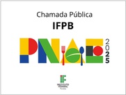 IFPB abre chamada pública para aquisição de gêneros alimentícios. Entrega de documentação de 03 a  23 de novembro 
