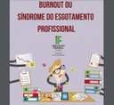 IMAGEM - Burnout ou Síndrome do esgotamento profissional.jpg