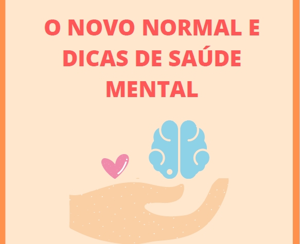 NOVO NORMAL E DICAS DE SAÚDE MENTAL.jpg