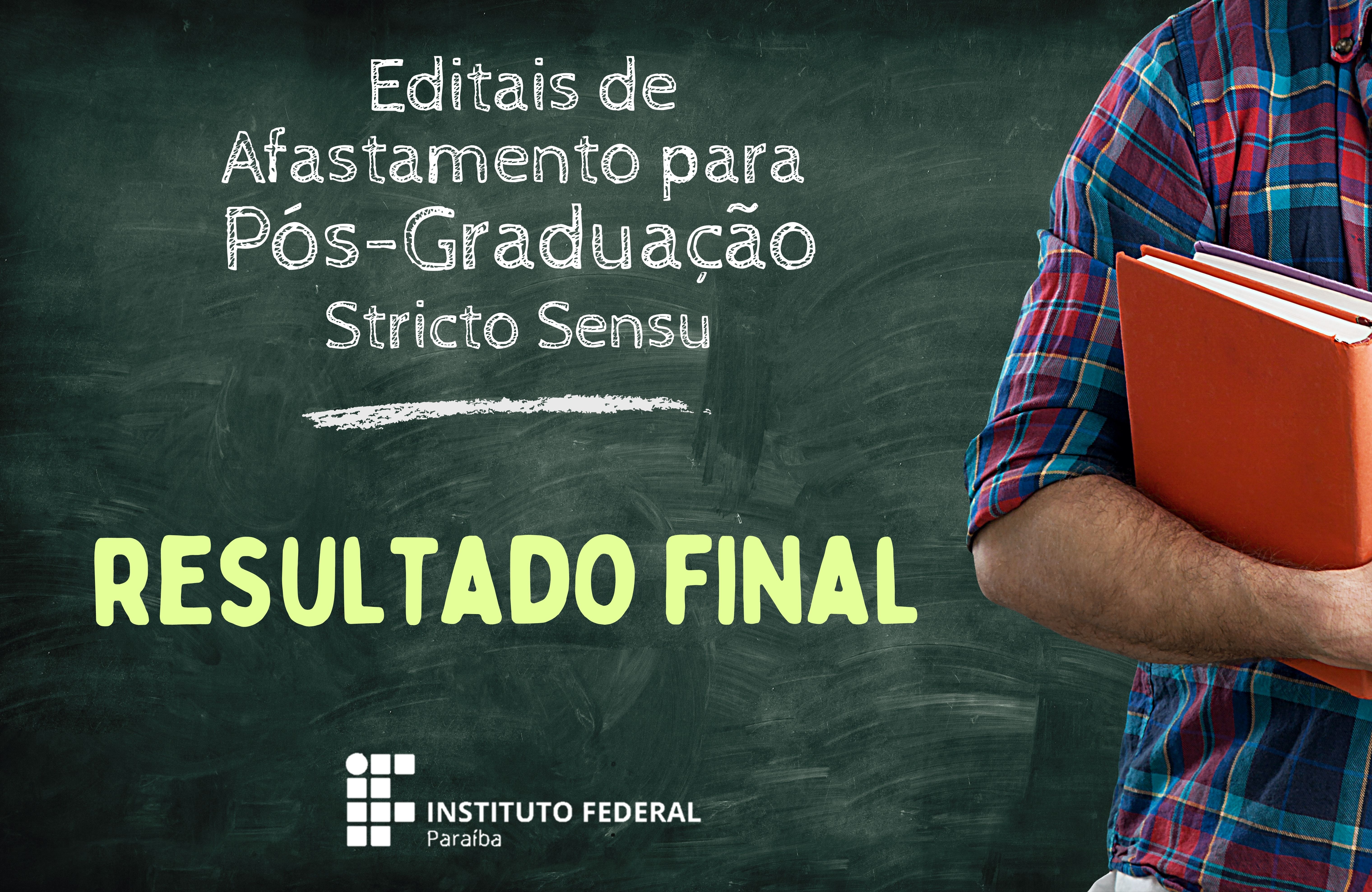 Resultado final editais de afastamento