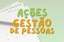 Agenda de ações da Gestão de Pessoas