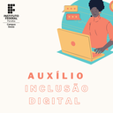 Auxílio Inclusão Digital
